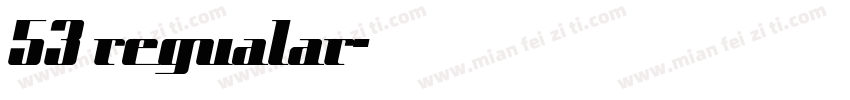 53 regualar字体转换
